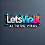 LetsViralIt - AI to Go Viral